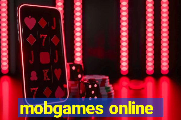 mobgames online